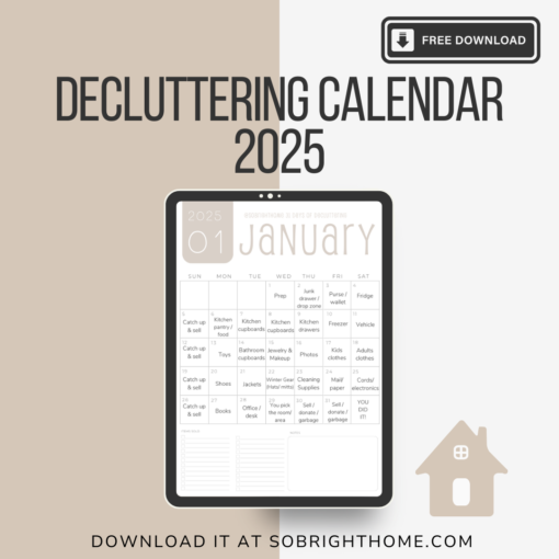 2025 Decluttering Calendar, So Bright Home