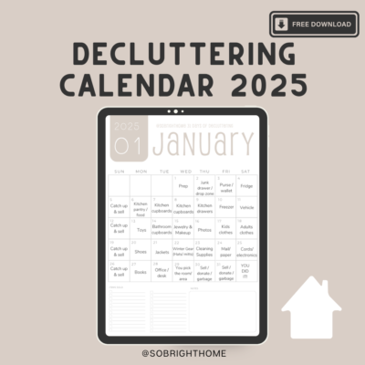 2025 Decluttering Calendar, So Bright Home